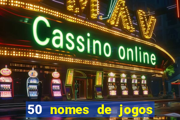 50 nomes de jogos com bola